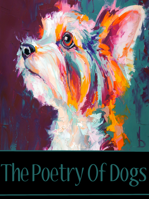 Title details for The Poetry of Dogs by Elizabeth Barrett Browning - Available